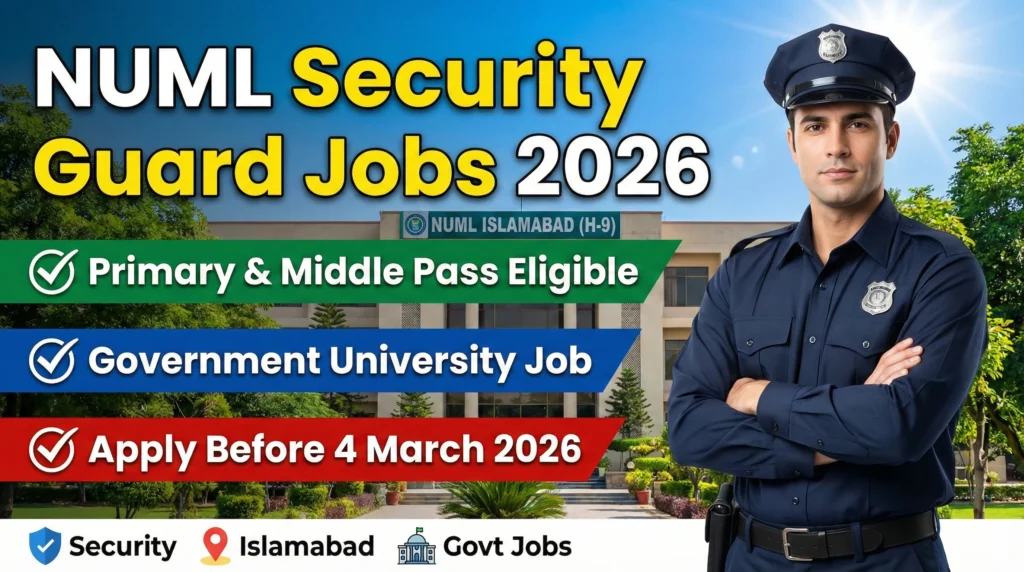 Latest Security Guard Jobs at NUML Islamabad 2026