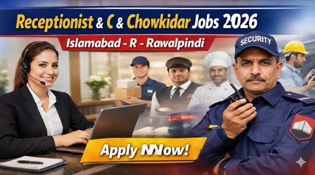 Private Company Jobs 2026 in Islamabad – Apply for Receptionist, Guard & Staff
